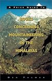 A Price Guide to Books Concerning Mountaineering in the Himalayas (Mountaineering Book Price Guides, 2)