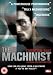 The Machinist [2004]