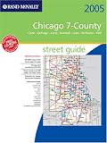 Rand McNally 2005 Chicago 7-County Street Guide: Cook, Dupage, Kane, Kendall, Lake, McHenry, Will (Rand McNally Street Guides)