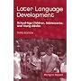 Later Language Development: School-age Children, Adolescents, And Young Adults