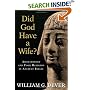 Did God Have A Wife? Archaeology And Folk Religion In Ancient Israel