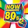 Now That's What I Call the 80s, Vol. 2