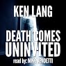 Death Comes Uninvited