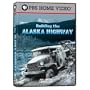 American Experience - Building the Alaska Highway