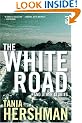 The White Road and Other Stories (Salt Modern Fiction)