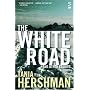The White Road and Other Stories (Salt Modern Fiction)