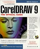 CorelDRAW 9: The Official Guide (Corel Press)