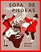 Sopa de Piedras = Stone Soup (Spanish Edition) Sopa de Piedras = Stone Soup (Spanish Edition)