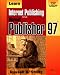 Book Learn Internet Publishing With Microsoft Publisher 97