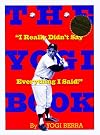 The Yogi Book : I Really Didn't Say Everything I Said