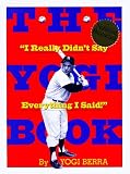 The Yogi Book : I Really Didn't Say Everything I Said