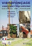 Vibrofonçage : Guide technique Edition bilingue français-anglais (1Cédérom)