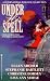 Books : Under His Spell