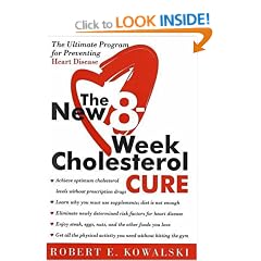 The New 8 Week Cholesterol Cure: The Ultimate Programme for Preventing Heart Disease