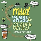 Mud, Sweat and Gears: Cycling From Land's End to John O'Groats (via the Pub) | [Ellie Bennett]