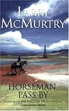 Horseman, Pass By : A Novel