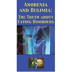 Anorexia and Bulimia [VHS]