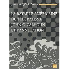 La Bataille am�ricaine du f�d�ralisme