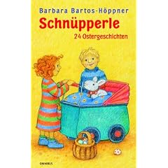 Schnüpperle. 24 Ostergeschichten (Gebundene Ausgabe)