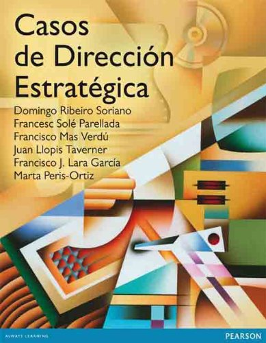 Casos de dirección estratégica (Spanish Edition)
