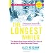 The Longest Winter: The Battle of the Bulge and the Epic Story of World War II's Most Decorated Platoon
