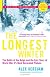 The Longest Winter: The Battle of the Bulge and the Epic Story of WWII's Most Decorated Platoon