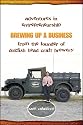 Brewing Up a Business: Adventures in Entrepreneurship from the Founder of Dogfish Head Craft Brewery