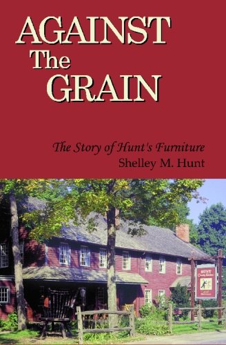 Against The Grain: The Story of Hunt's Furniture