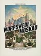Worpswede Moskau: Das Werk von Heinrich Vogeler. Katalog zur Ausstellung im Barkenhoff und in der Worpsweder Kunsthalle 19. Juli bis 8. November 1989