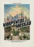 Worpswede Moskau