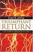 Triumphant Return: The Coming Kingdom of God
