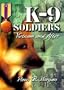 K-9 Soldiers : Vietnam and After (Memories Series) (Hellgate Memories Vietnam)