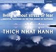 Living Without Stress or Fear: Essential Teachings on the True Source of Happiness
