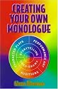 Creating Your Own Monologue