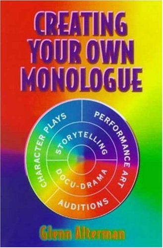 Creating Your Own Monologue
