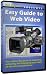 Easy Guide to Web Video