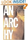 Anarchy: A Novel