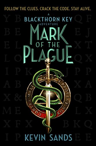 Mark of the Plague (Blackthorn Key Book 2)
