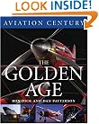 Aviation Century: The Golden Age