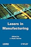Lasers in manufacturing
