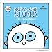Boys Are Stupid Calendar 2012 with free poster