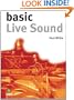 Basic Live Sound (The Basic Series)