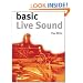 Basic Live Sound (The Basic Series)