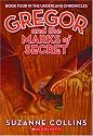 Gregor And The Marks Of Secret (Underland Chronicles, Book 4)