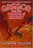 Gregor And The Marks Of Secret (Underland Chronicles)