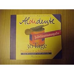 Aldidente. Sonderausgabe. 30 Tage preiswert schlemmen