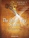 The Master Key System: Der Universalschlüssel zu einem erfolgreichen Leben
