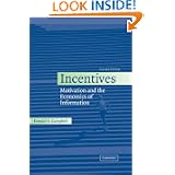 Incentives: Motivation and the Economics of Information'