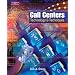 Call Centers: Technology & Techniques