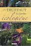 Le Truffaut du jardin �cologique